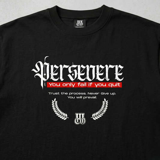 Persevere - Premium Oversized Front Print Drop Shoulder Cotton T-Shirt