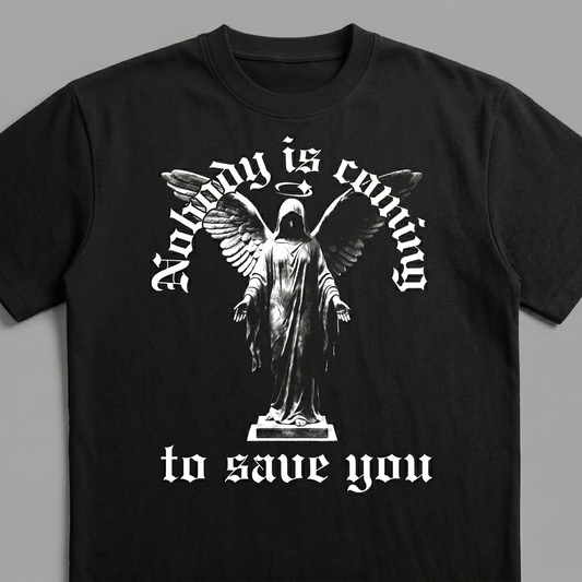 Nobody Is Coming To Stop/Save You - Premium Oversized Front + Back Print Drop Shoulder Cotton T-Shirt