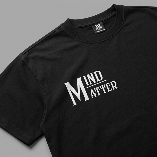 Mind Over Matter- Premium Oversized Front + Back Print Drop Shoulder Cotton T-Shirt