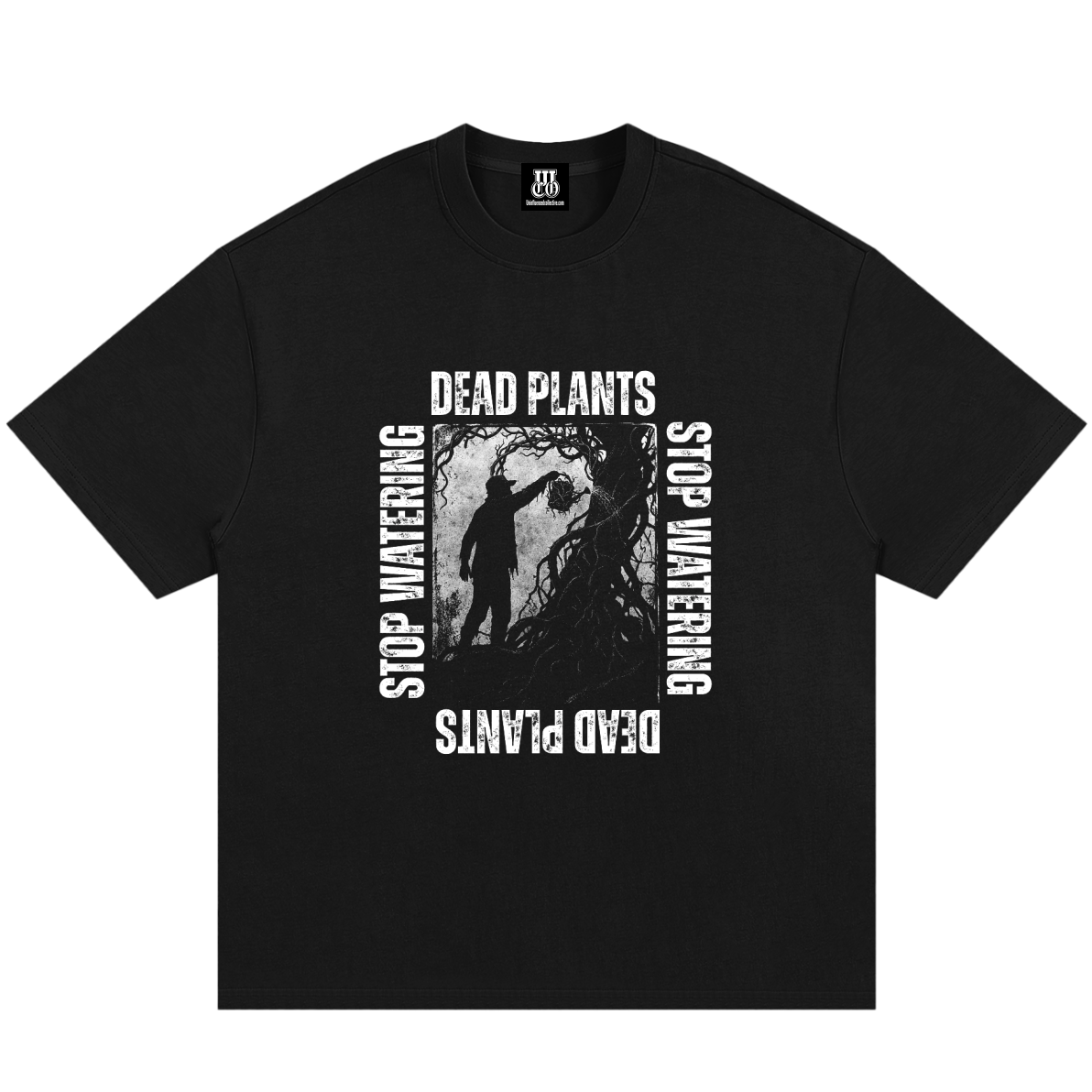 Stop Watering Dead Plants - Premium Oversized Front Print Drop Shoulder Cotton T-Shirt