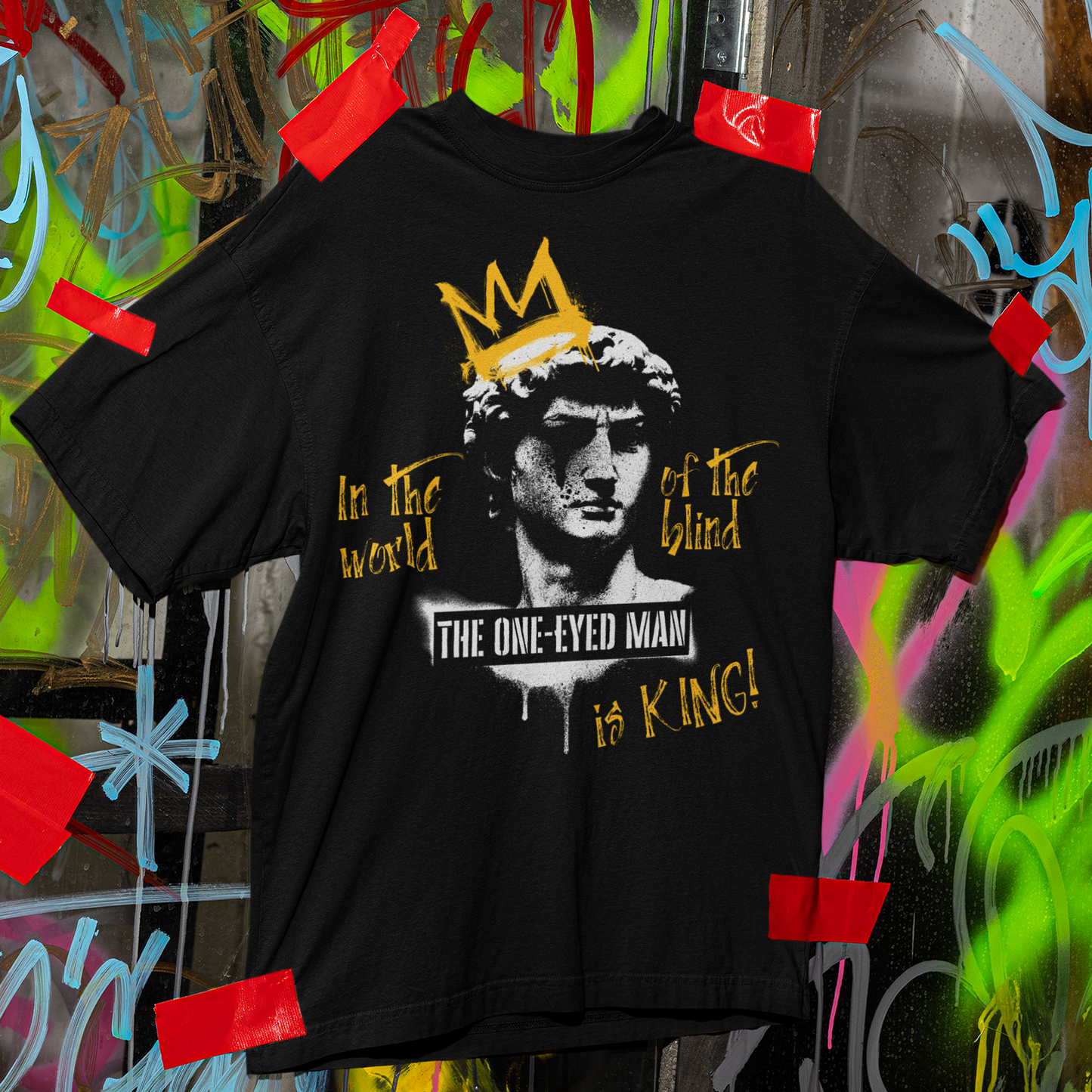 The One-eyed Man Is King - Premium Oversized Front Print Drop Shoulder Cotton T-Shirt